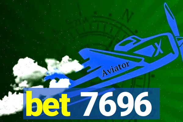 bet 7696